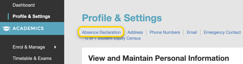 An Absence Declaration link is highlighted in a list of Profile & Settings links.